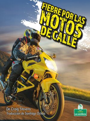 cover image of Fiebre por las motos de calle (Street Bike Mania)